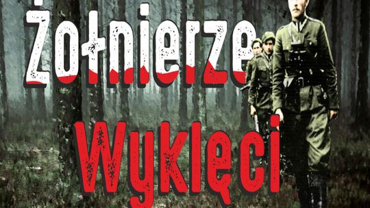 1 marca - Narodowy Dzień Pamięci „Żołnierzy Wyklętych”. Pamiętamy o Niezłomnych