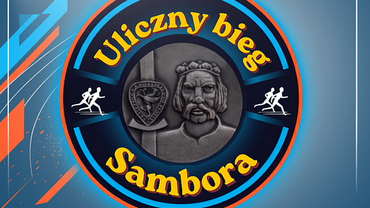 Ruszyły oficjalne zapisy na XXXV Uliczny Bieg Sambora!