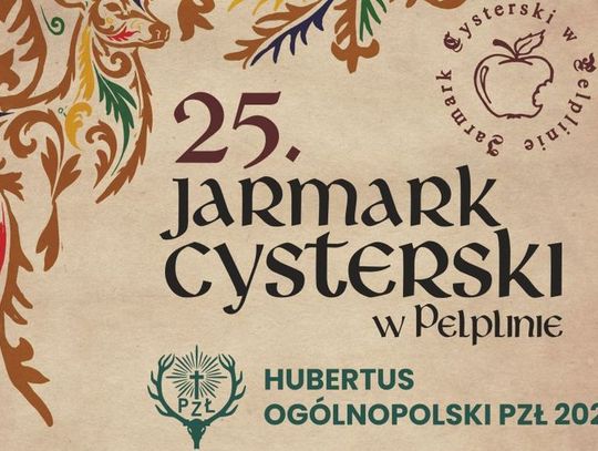 25. Jarmark Cysterski oraz Hubertus Ogólnopolski PZŁ 2026 w Pelplinie