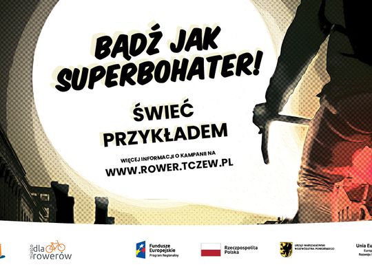 Bądź jak Superbohater. Świeć przykładem.