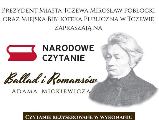 „Ballady i Romanse” czyli Narodowe Czytanie z Mickiewiczem w Tczewie