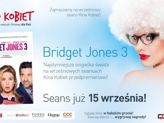 Bridget Jones 3 w Kinie Kobiet już w czwartek w Kinie Helios