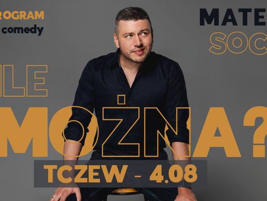  CKiS zaprasza na stand-up Mateusza sochy „Ile Można”?