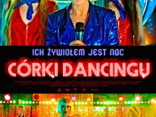 Córki dancingu już jutro w Kinie Helios