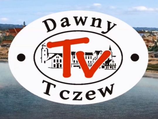 Dawny Tczew przed telewizyjną kamerą