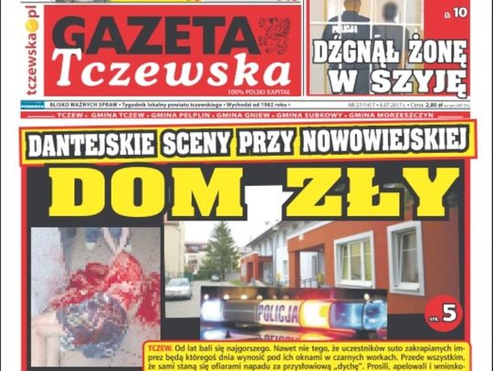 Dom zły... Dantejskie sceny w bloku przy ul. Nowowiejskiej. Czytaj nowy numer GT