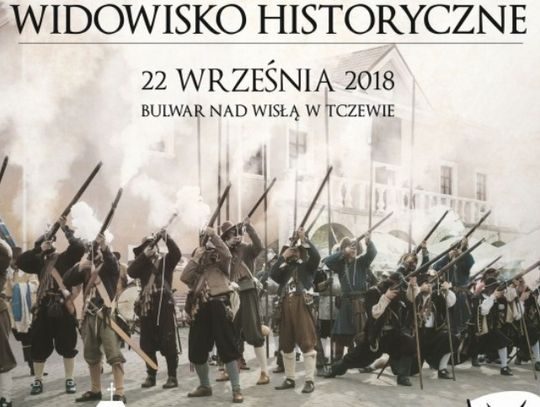 Już za kilka godzin wielka, polsko - szwedzka bitwa na tczewskim bulwarze. Tego nie można przegapić!