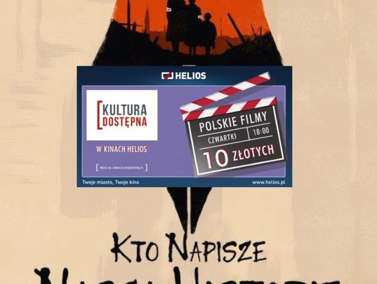 Kultura Dostępna w kinie Helios już w czwartek [Kto napisze naszą historię]