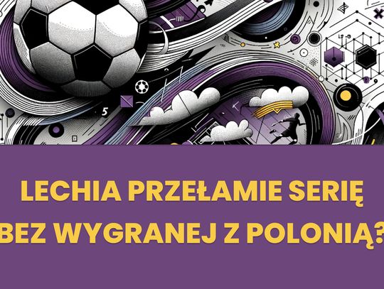 Lechia przełamie serię bez wygranej z Polonią?