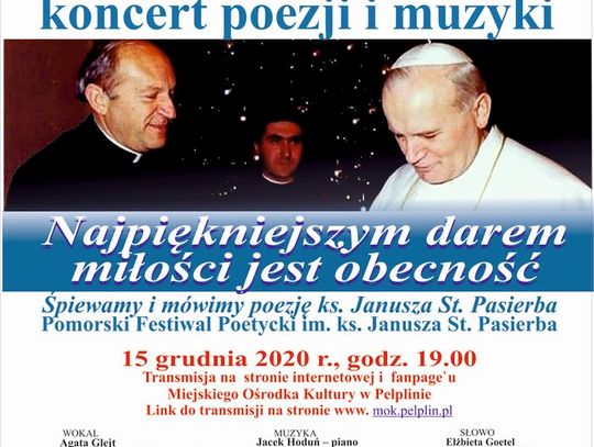 Najpiękniejszym darem miłości jest obecność – koncert w sieci 