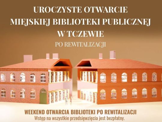 Oficjalne otwarcie wyremontowanej biblioteki w dniach 21-23 kwietnia