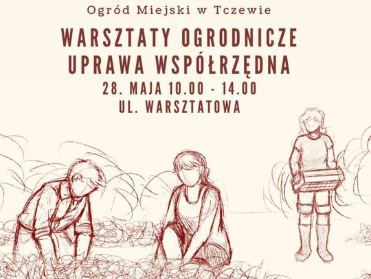 Ogród Miejski w Tczewie zaprasza na spektakl dla dzieci i warsztaty ogrodnicze! 