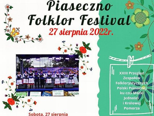 Przeglądy zespołów kociewskich, pieśni i tańca. Piaseczno Folklor Festiwal 2022