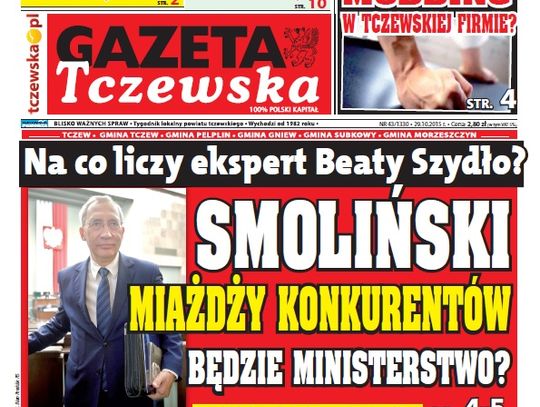 Smoliński w rządzie? Wywiad z egzorcystą, mobbing w tczewskiej firmie. Czytaj GT!