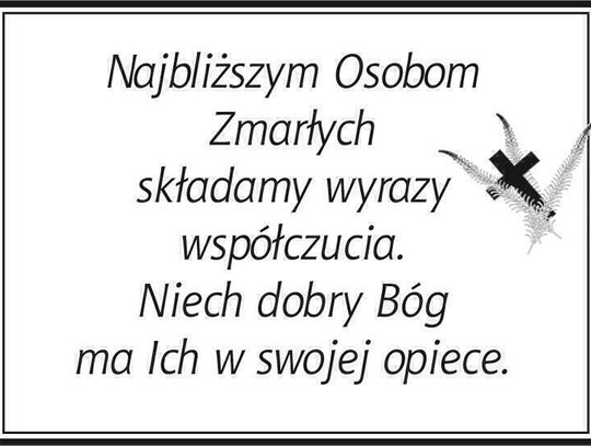 W ostatnim czasie odeszli od nas 4.03.2025 r. - 18,03,2025 r.