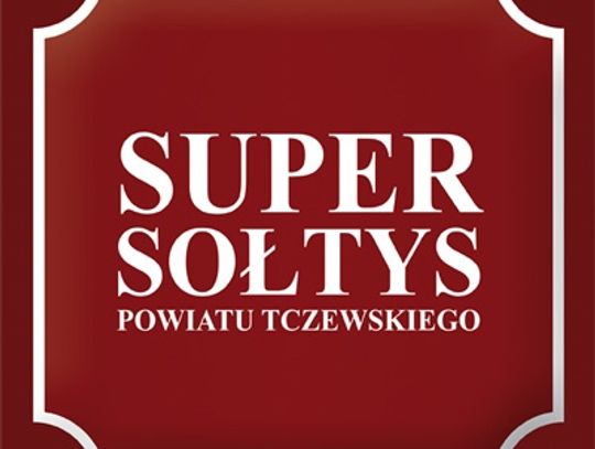 Wybierz Super Sołtysa! Kto wygra plebiscyt „Gazety Tczewskiej”? 