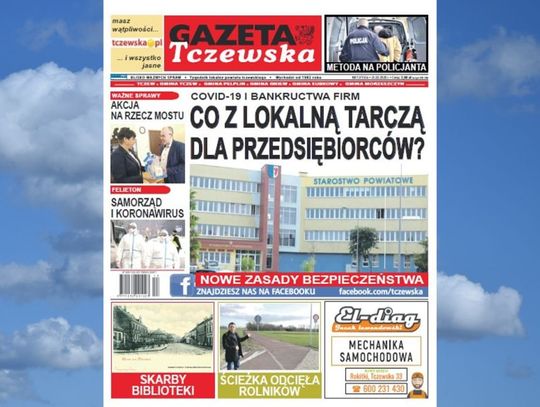 Zachęcamy do lektury 13. nr Gazety Tczewskiej. Wiele najnowszych informacji z regionu! Czy lokalna tarcza antykryzysowa się sprawdzi?