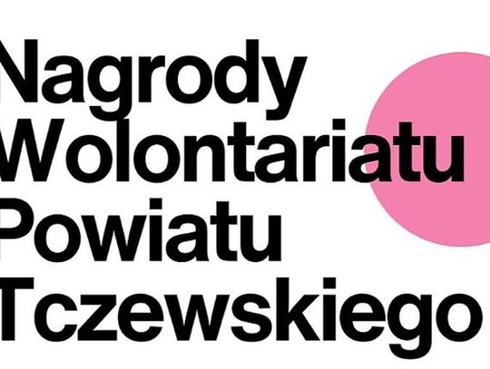 Zakończył się nabór kandydatów do nagród wolontariatu Powiatu Tczewskiego za 2024 rok.  Wręczenie nagród laureatom już 10 grudnia