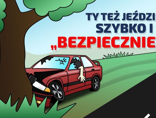 [ZOBACZ WIDEO] Mówisz, że jeździsz szybko, ale bezpiecznie?! – „Młodość nie zwalnia z myślenia”