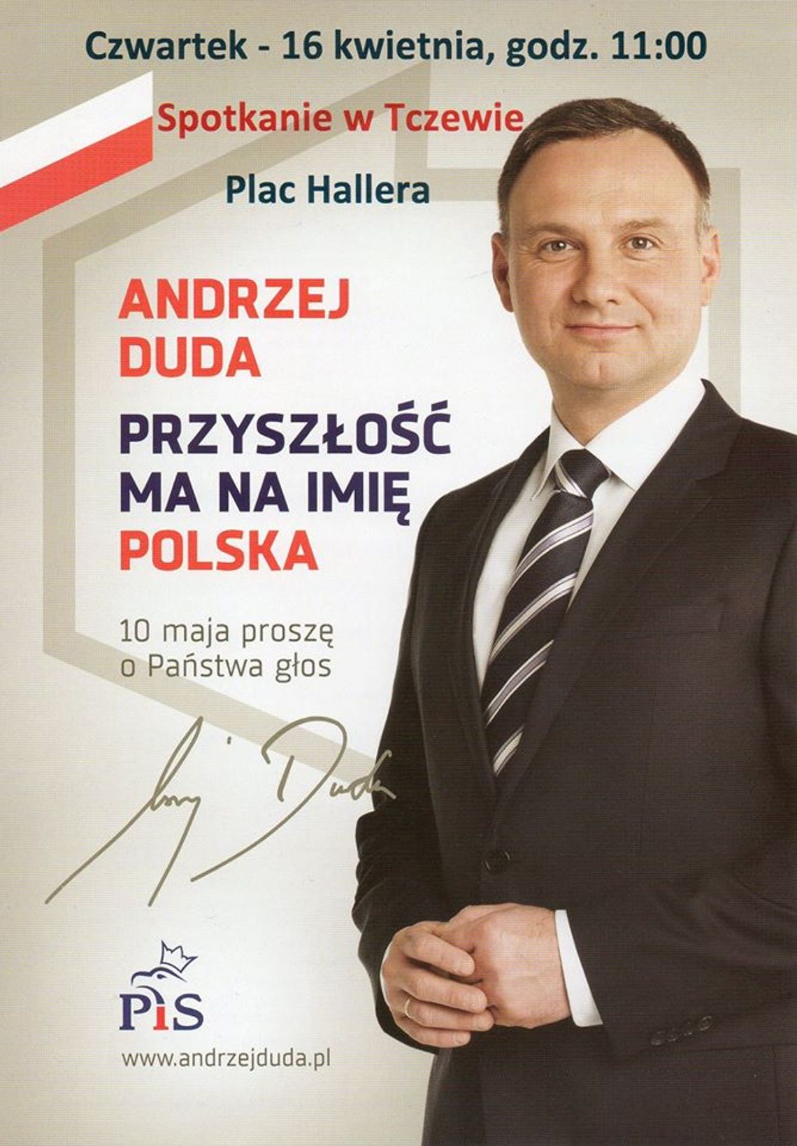 Andrzej Duda w Tczewie! Andrzej Duda w Tczewie!
