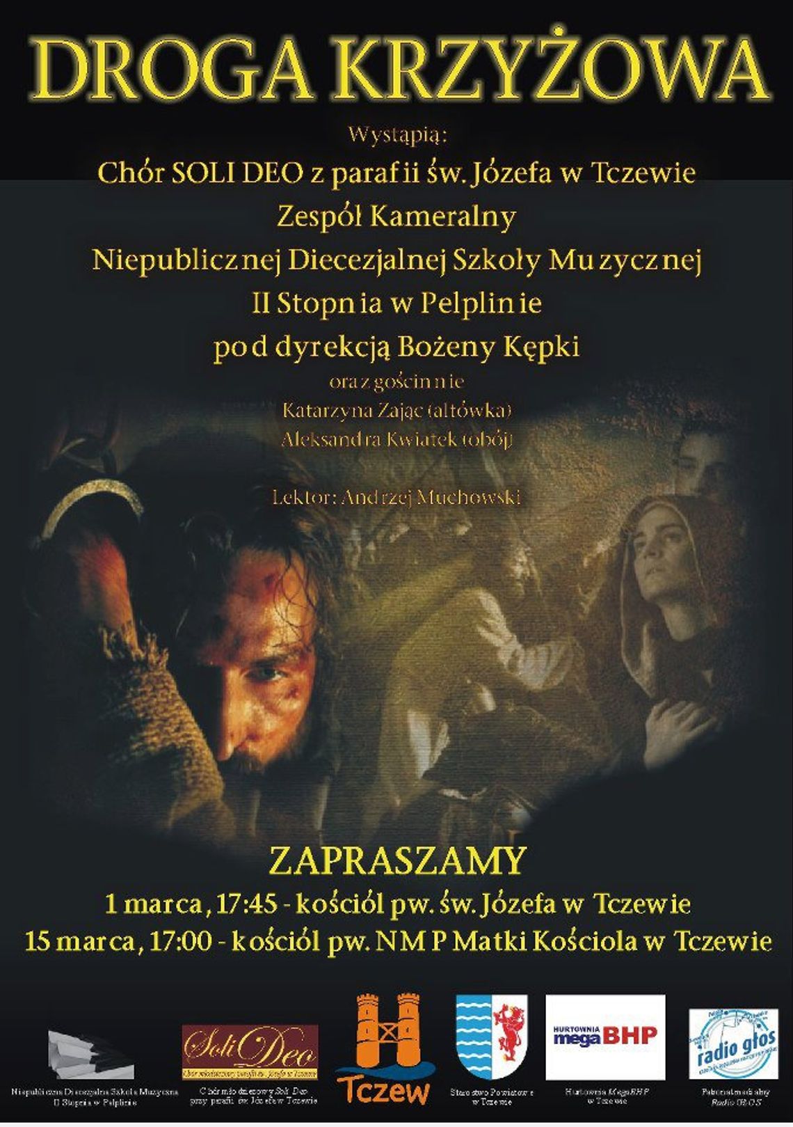 Chór Soli Deo poprowadzi Drogę Krzyżową Chór Soli Deo poprowadzi Drogę Krzyżową