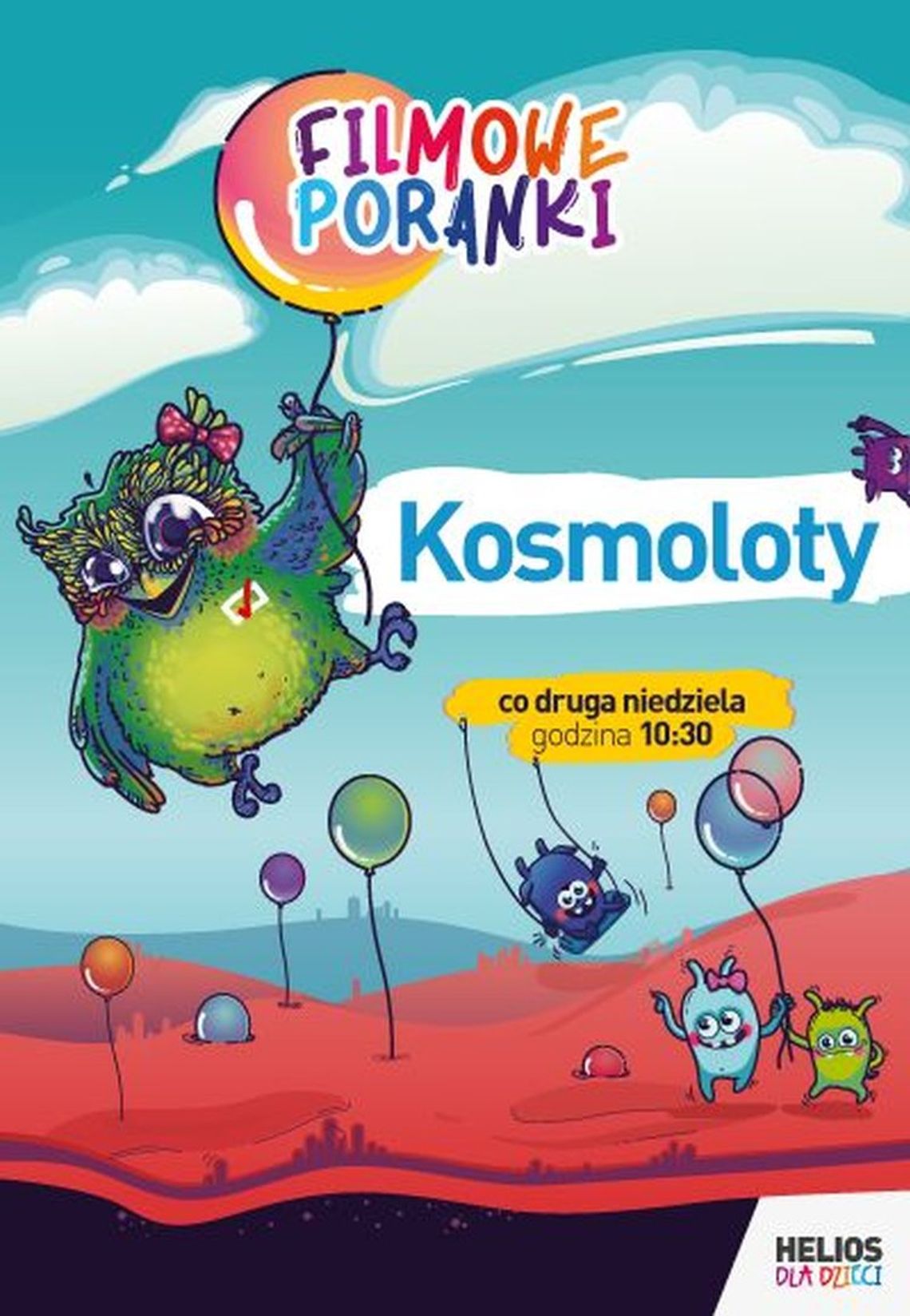 Filmowe Poranki - Kosmoloty w kinie Helios