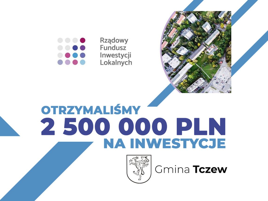 Gmina Tczew otrzymała 2 500 000 zł z Funduszu Inwestycji Lokalnych