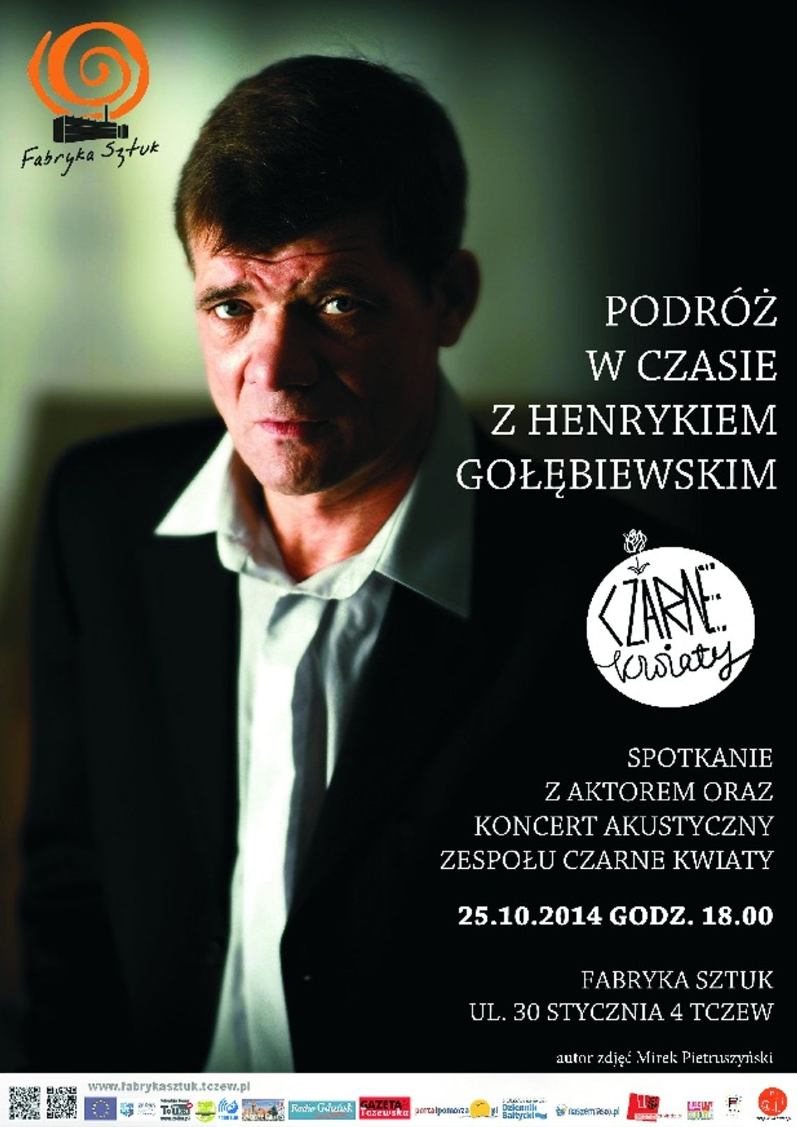 Henryk Gołębiewski w Fabryce Sztuk Henryk Gołębiewski w Fabryce Sztuk