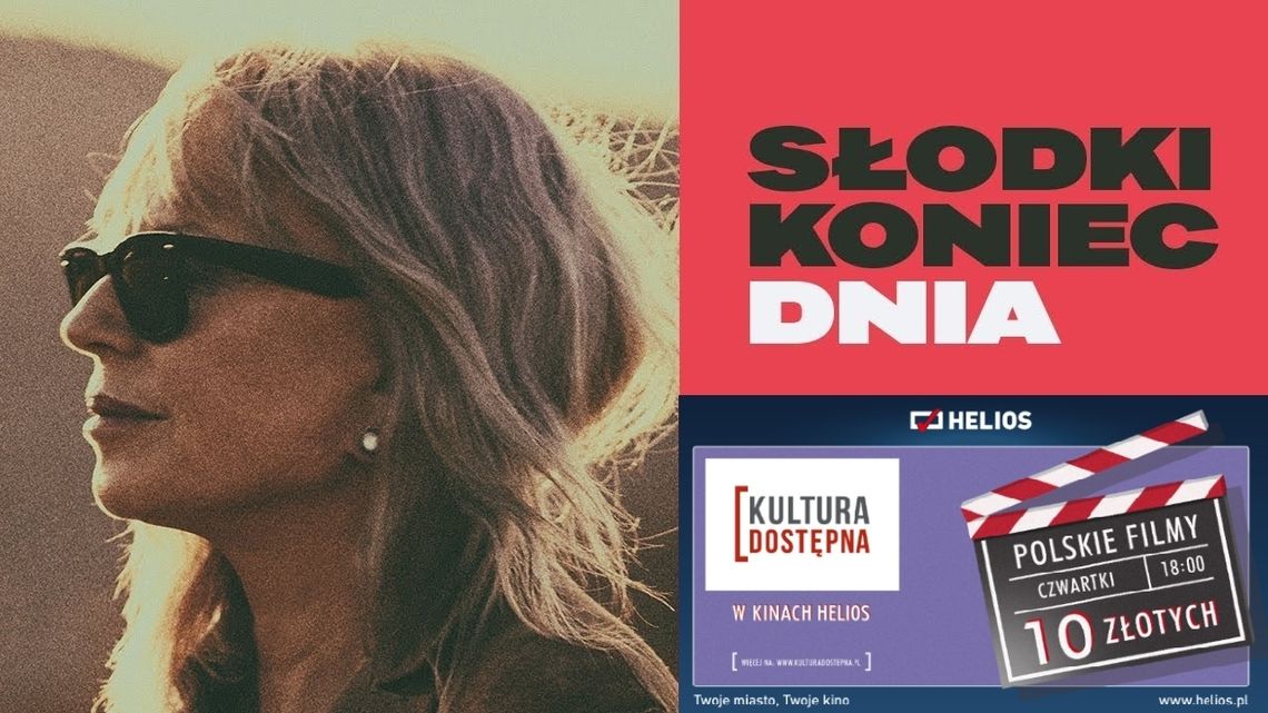 Kultura Dostępna w kinie Helios już w czwartek [SŁODKI KONIEC DNIA]