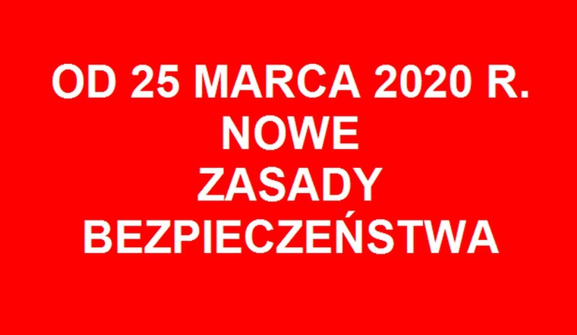 Nowe zasady bezpieczeństwa w związku z koronawirusem Nowe zasady bezpieczeństwa w związku z koronawirusem