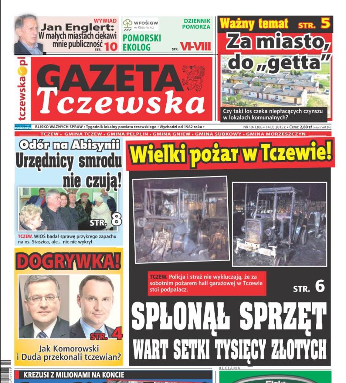 Olbrzymi pożar, dłużnicy do "getta", co z głosem w autobusach? Czytaj Gazetę Tczewską! Olbrzymi pożar, dłużnicy do "getta", co z głosem w autobusach? Czytaj Gazetę Tczewską!