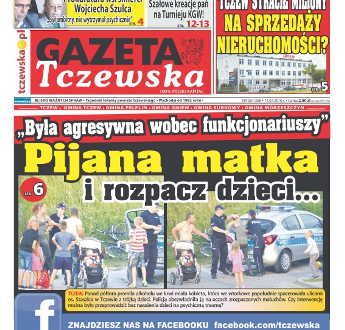 Pijana w sztok matka powalona "na glebę". Czytaj najnowszy numer GT Pijana w sztok matka powalona "na glebę". Czytaj najnowszy numer GT