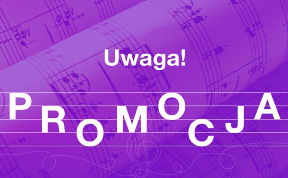 Promocja na koncerty w Filharmonii!