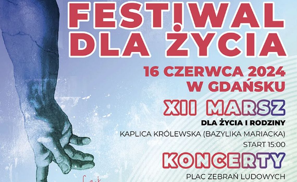 Przemarsz, koncerty, katechezy. XII  Marsz  dla  Życia i   Rodziny oraz  III Festiwal życia. GWIAZDY: m.in. ARKA i ŁZY