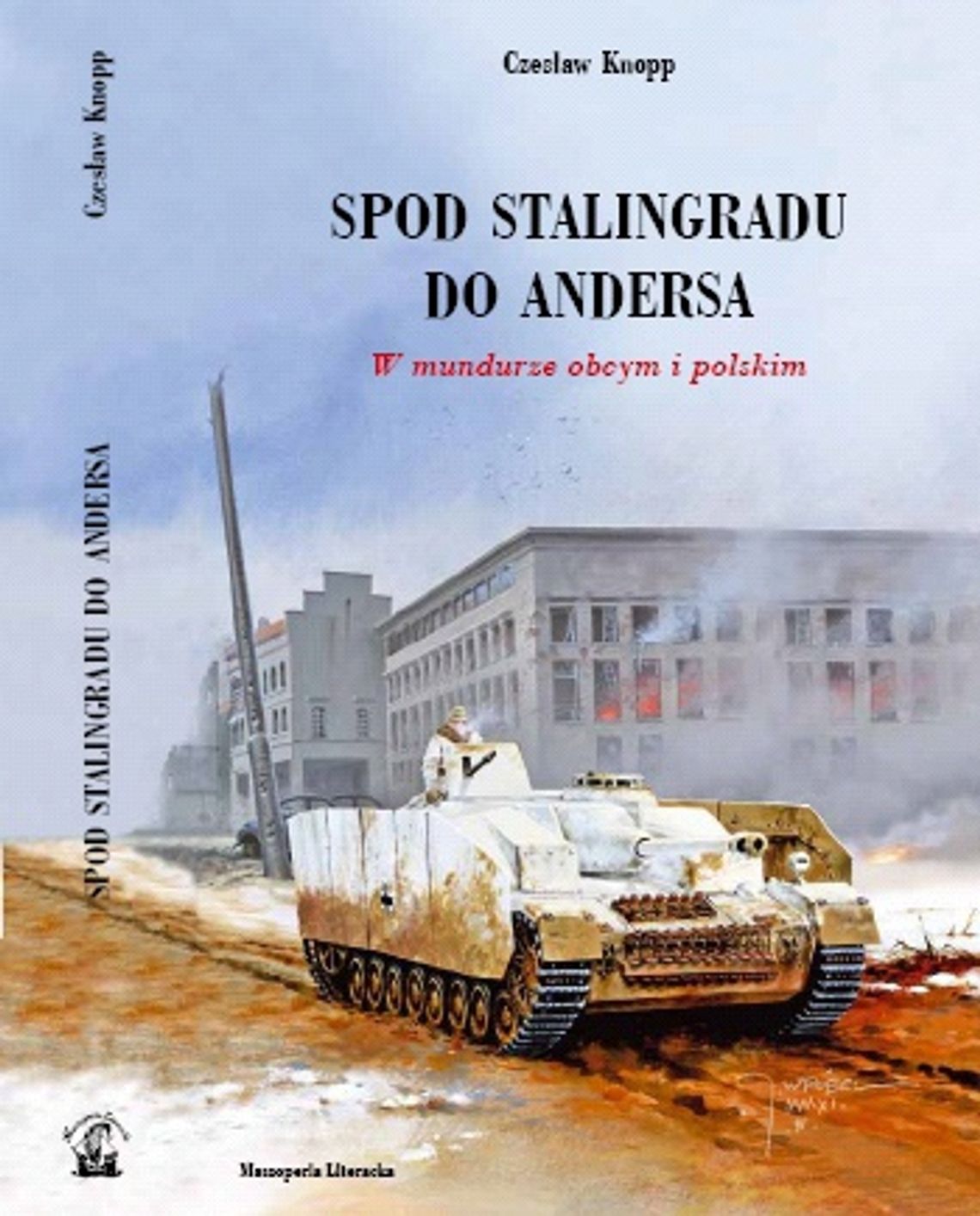 „Spod Stalingradu do Andersa” - zadzwonili i wygrali „Spod Stalingradu do Andersa” - zadzwonili i wygrali