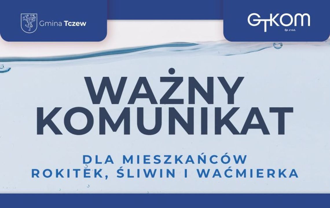 UWAGA! Podwyższona obecność mikroorganizmów w sieci wodociągowej! UWAGA! Podwyższona obecność mikroorganizmów w sieci wodociągowej!