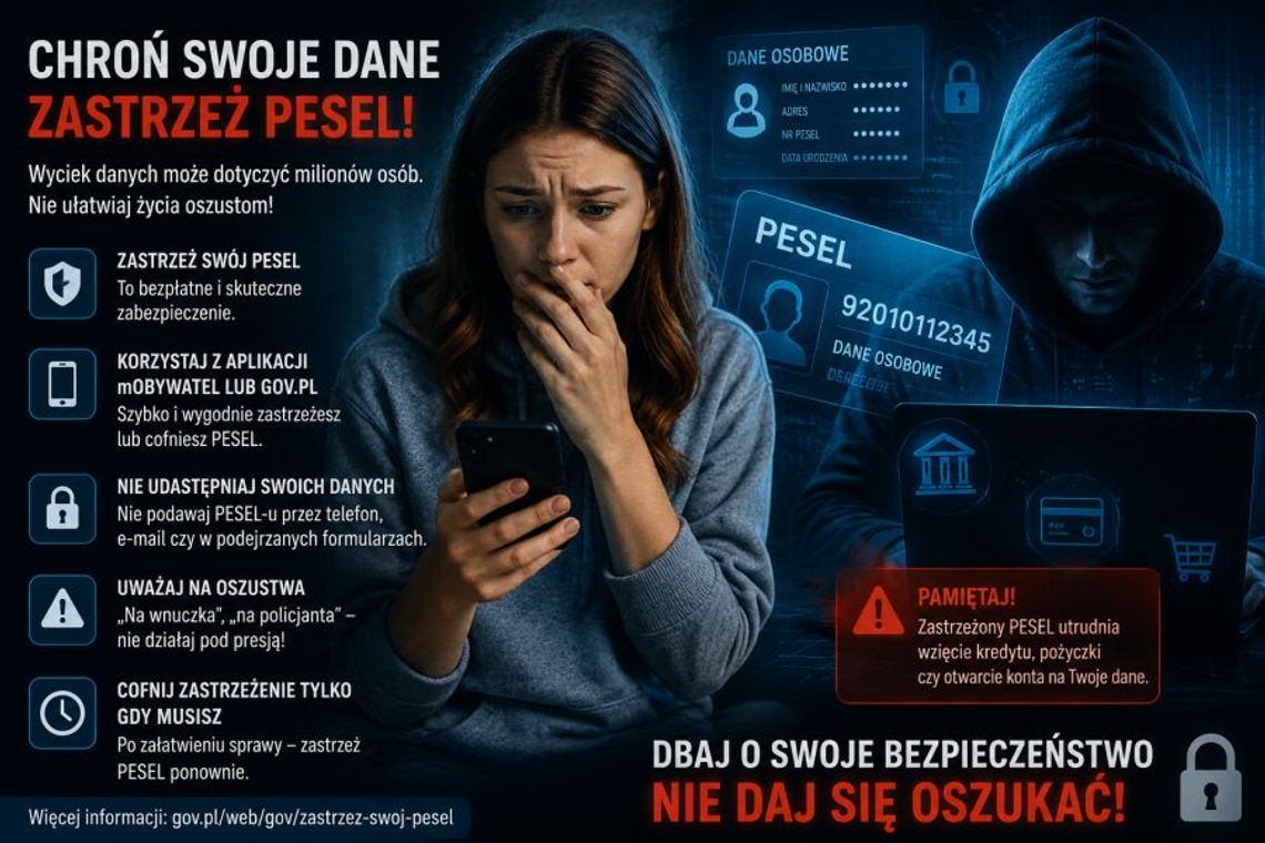 Zastrzeż PESEL i ogranicz ryzyko wykorzystania danych Zastrzeż PESEL i ogranicz ryzyko wykorzystania danych