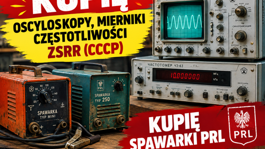 Kupię oscyloskopy, mierniki częstotliwości ZSRR (CCCP). Kupię spawarki PRL