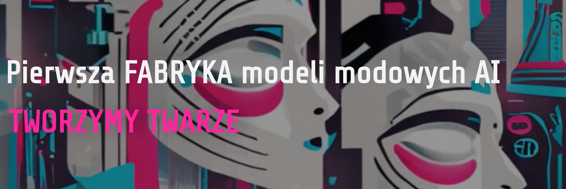 FabrykAI - modelki AI