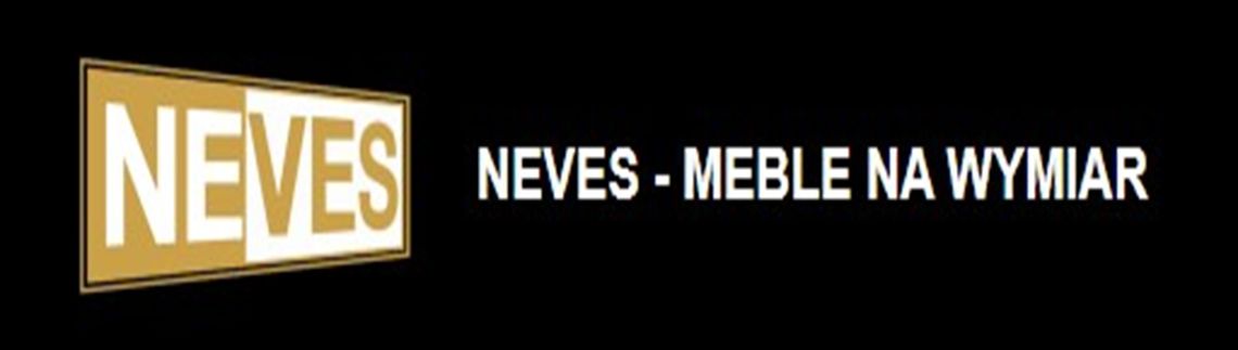 NEVES - Meble na wymiar