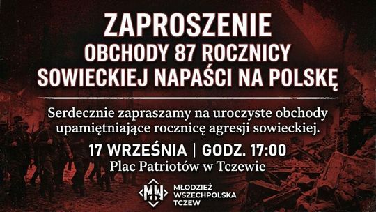 17.09 to data rozbioru Polski i śmierci tysięcy Polaków. Pamiętajmy o tym dniu