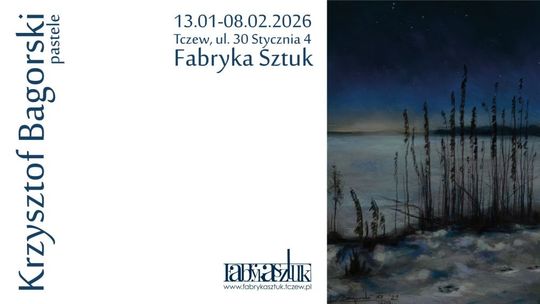 Pastelowy świat Krzysztofa Bagorskiego w Fabryce Sztuk