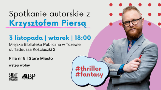 Spotkanie z Krzysztofem Piersą – 3 listopada