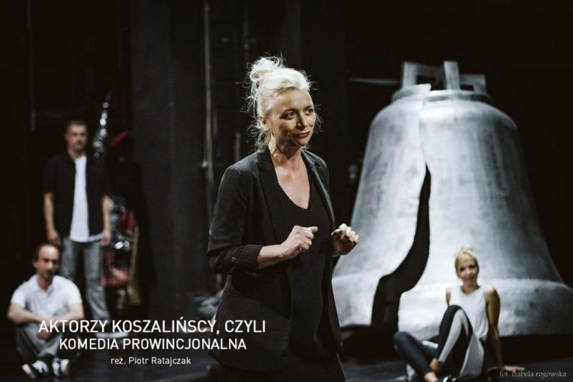 Aktorzy Koszalińscy, czyli Komedia Prowincjonalna – spektakl w ramach programu Teatr Polska