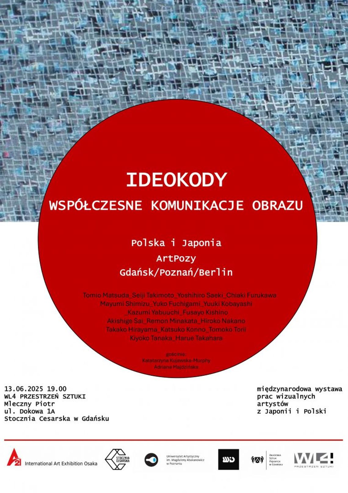Ideokody. Współczesne Komunikacje Obrazu – międzynarodowa wystawa sztuki w Gdańsku Ideokody. Współczesne Komunikacje Obrazu – międzynarodowa wystawa sztuki w Gdańsku