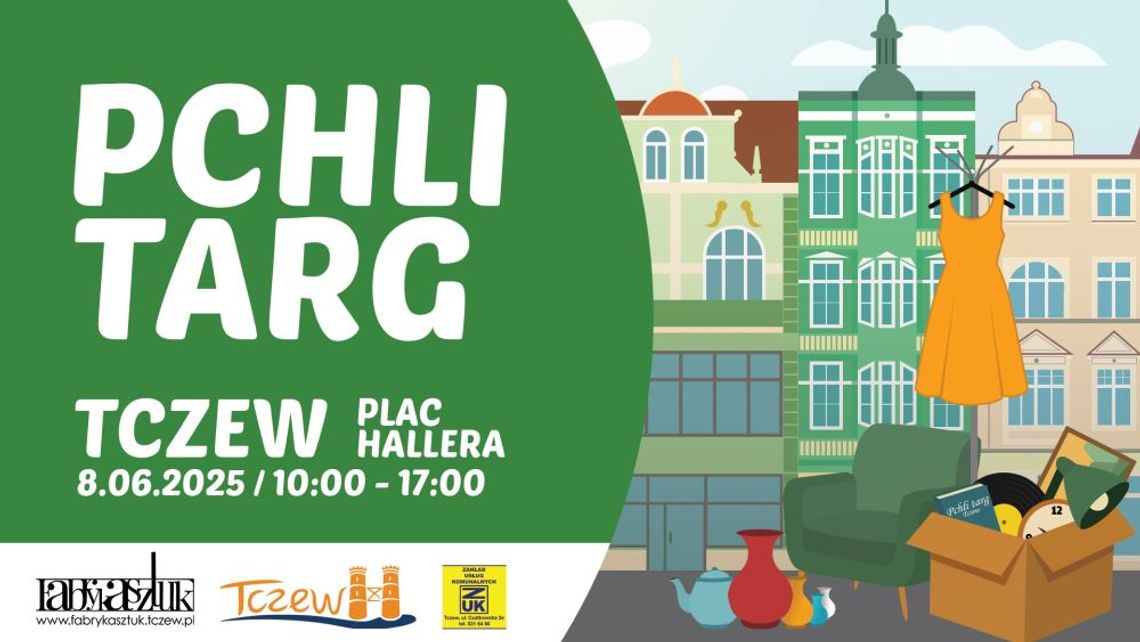 Już jutro tczewski Pchli Targ. Okazja do nabycia „białych kruków” i mnóstwa rozmaitego rękodzieła! Już jutro tczewski Pchli Targ. Okazja do nabycia „białych kruków” i mnóstwa rozmaitego rękodzieła!