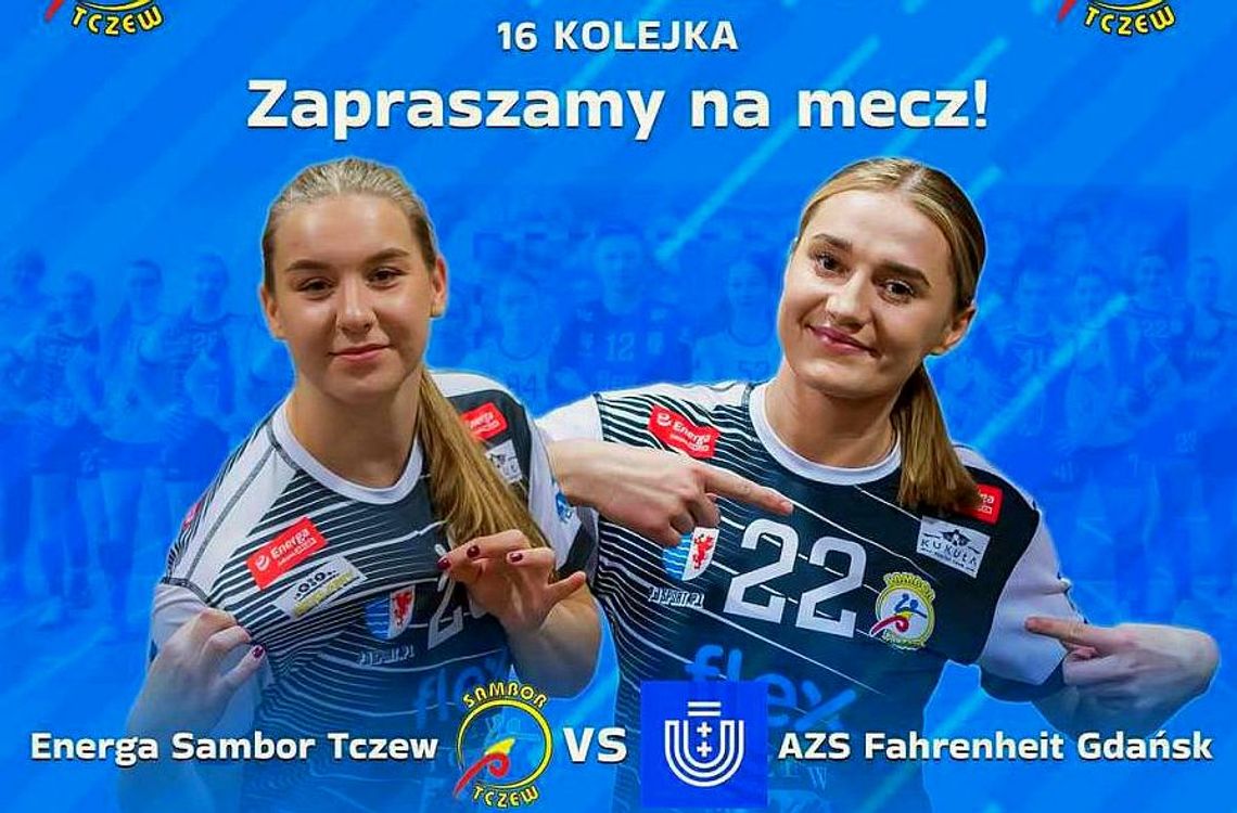 Mecz Piłkarek ręcznych I ligi kobiet. Samborzanki vs AZS Fahrenheit Gdańsk Mecz Piłkarek ręcznych I ligi kobiet. Samborzanki vs AZS Fahrenheit Gdańsk