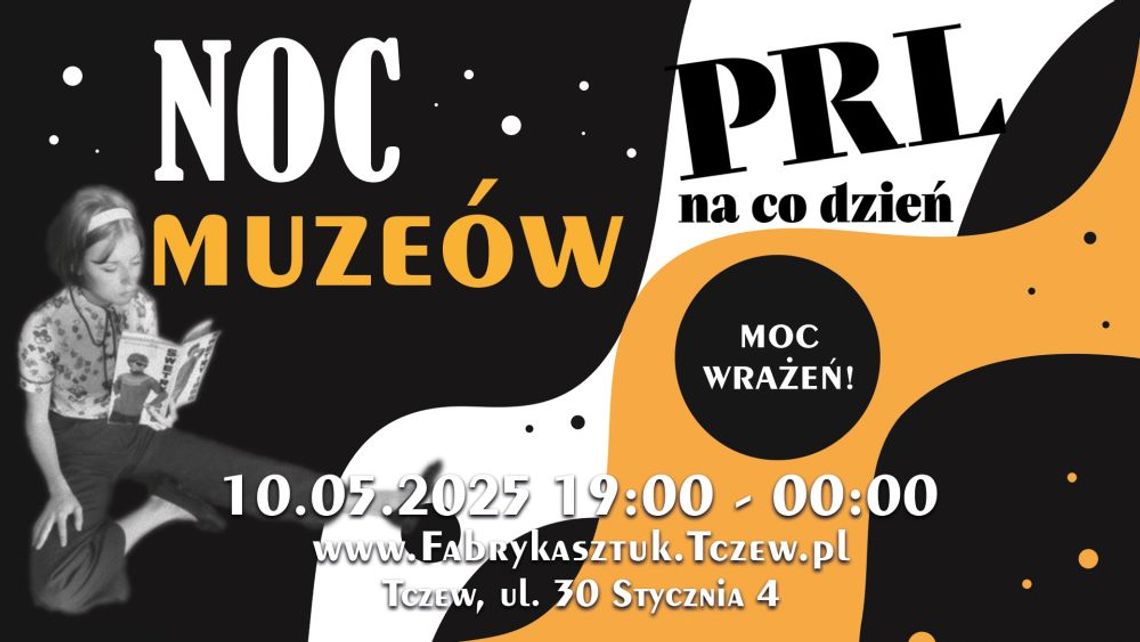 Noc Muzeów w Tczewie – 10 maja Noc Muzeów w Tczewie – 10 maja