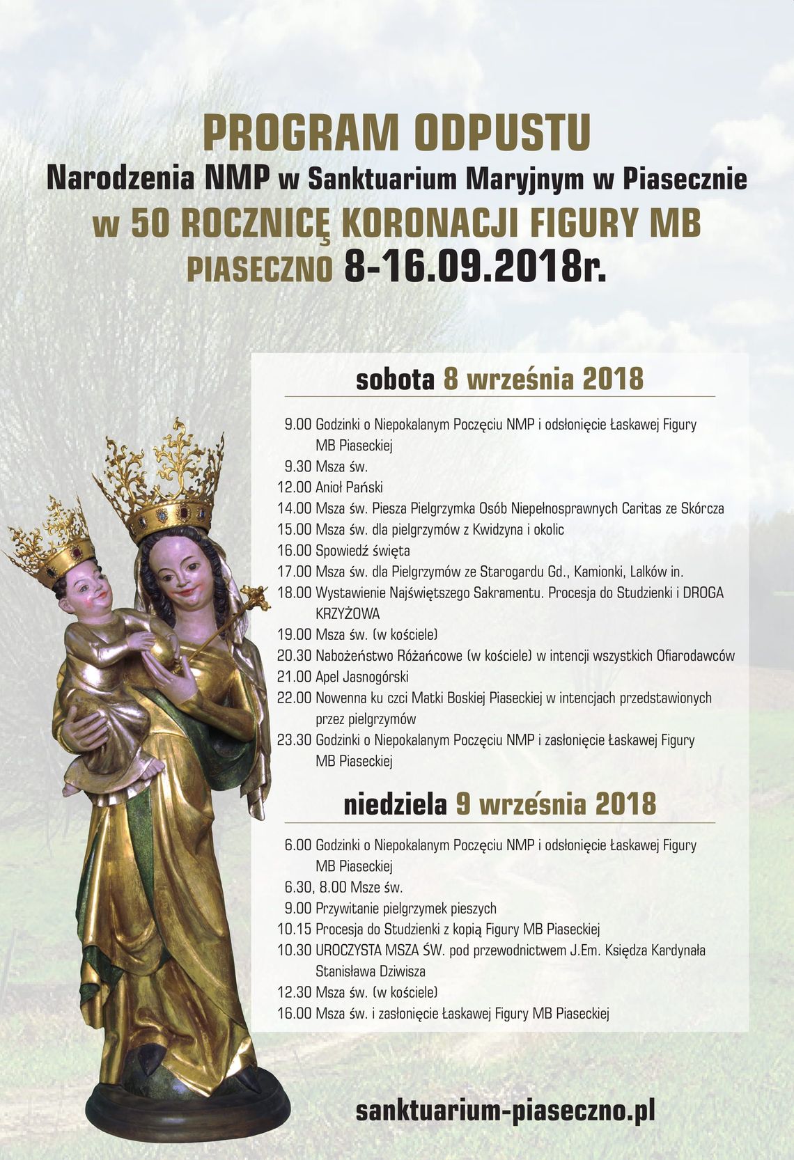 PROGRAM ODPUSTU NARODZENIA NMP W SANKTUARIUM MARYJNYM W PIASECZNIE 50. ROCZNICA KORONACJI FIGURY MB PIASECZNO 8-16.09.2018R.