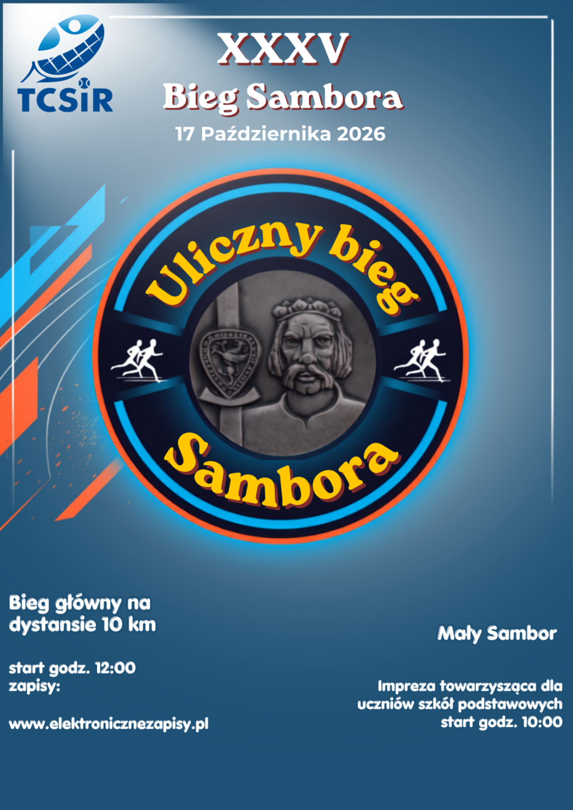 Ruszyły oficjalne zapisy na XXXV Uliczny Bieg Sambora! Ruszyły oficjalne zapisy na XXXV Uliczny Bieg Sambora!